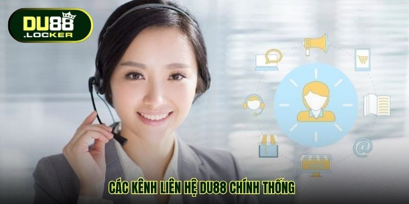Các kênh liên hệ DU88 chính thống
